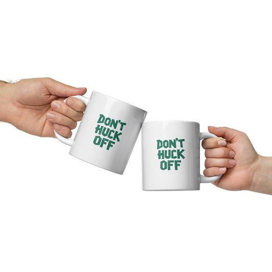 LAUNCH & FLIGHT CO. MUG Don’t Huck Off | Large Mug for Bad Decisions Averted