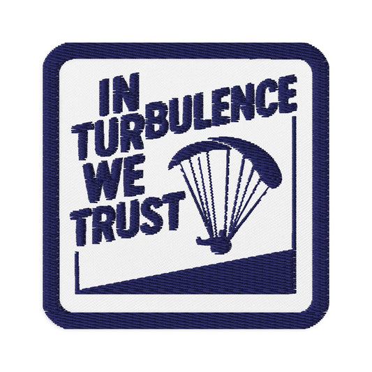 LAUNCH & FLIGHT CO. EMBROIDERY-PATCH In Turbulence We Trust Patch | Certified Bumpy Edition