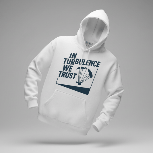 LAUNCH & FLIGHT CO. In Turbulence We Trust Hoodie | Because Smooth Air’s Overrated