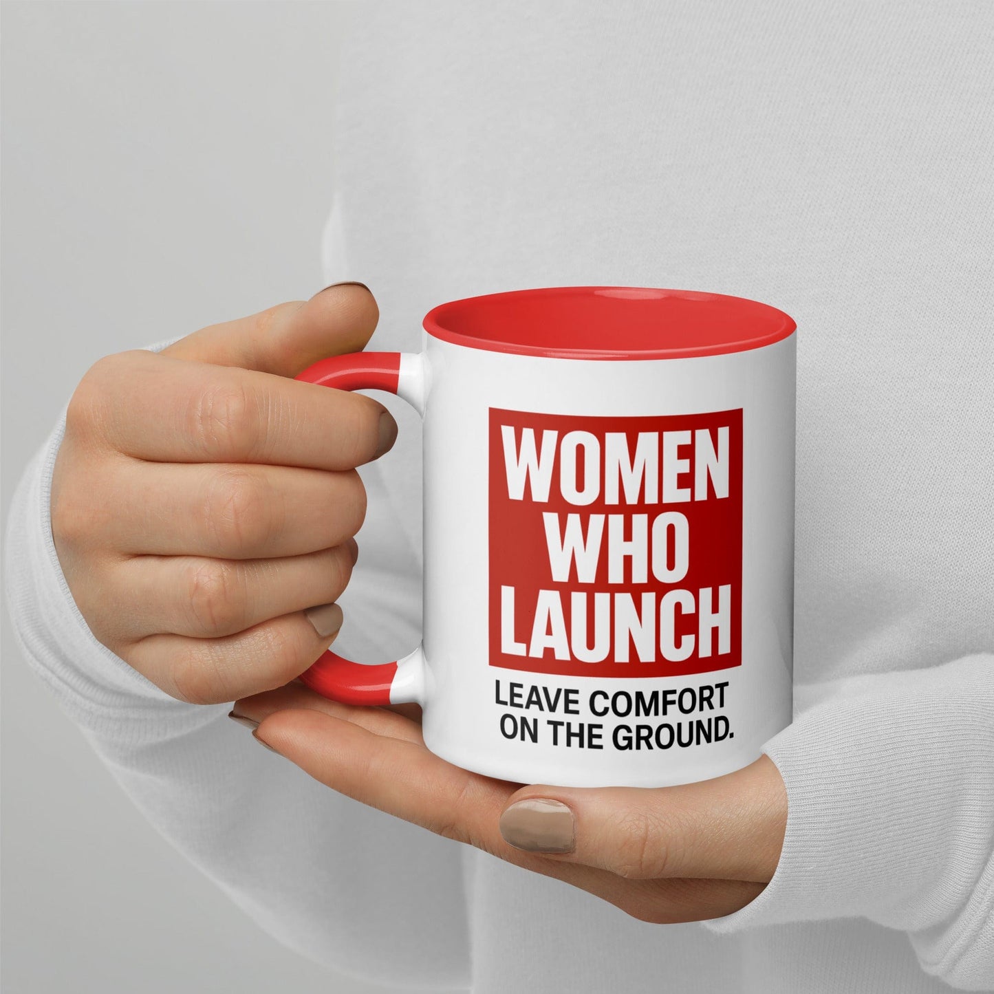LAUNCH & FLIGHT CO. MUG 11 oz WOMEN WHO LAUNCH | Leave Comfort on the Ground