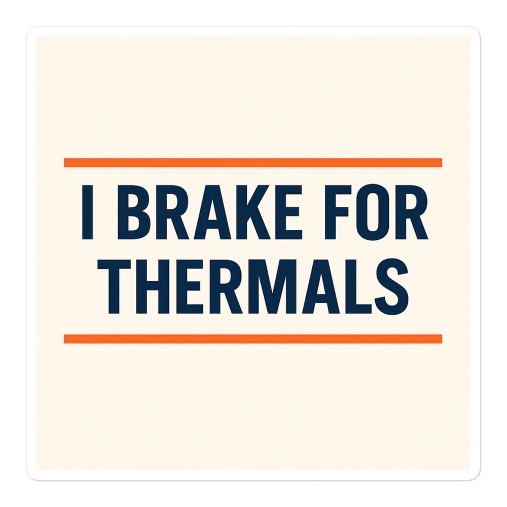 LAUNCH & FLIGHT CO. STICKER 5.5″×5.5″ Brake for Thermals | Paragliding Sticker