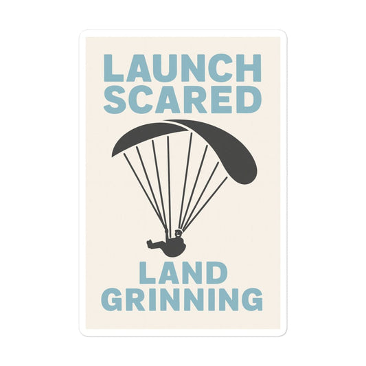 LAUNCH & FLIGHT CO. STICKER 5.5″×5.5″ Launch Scared, Land Grinning | Paragliding Sticker