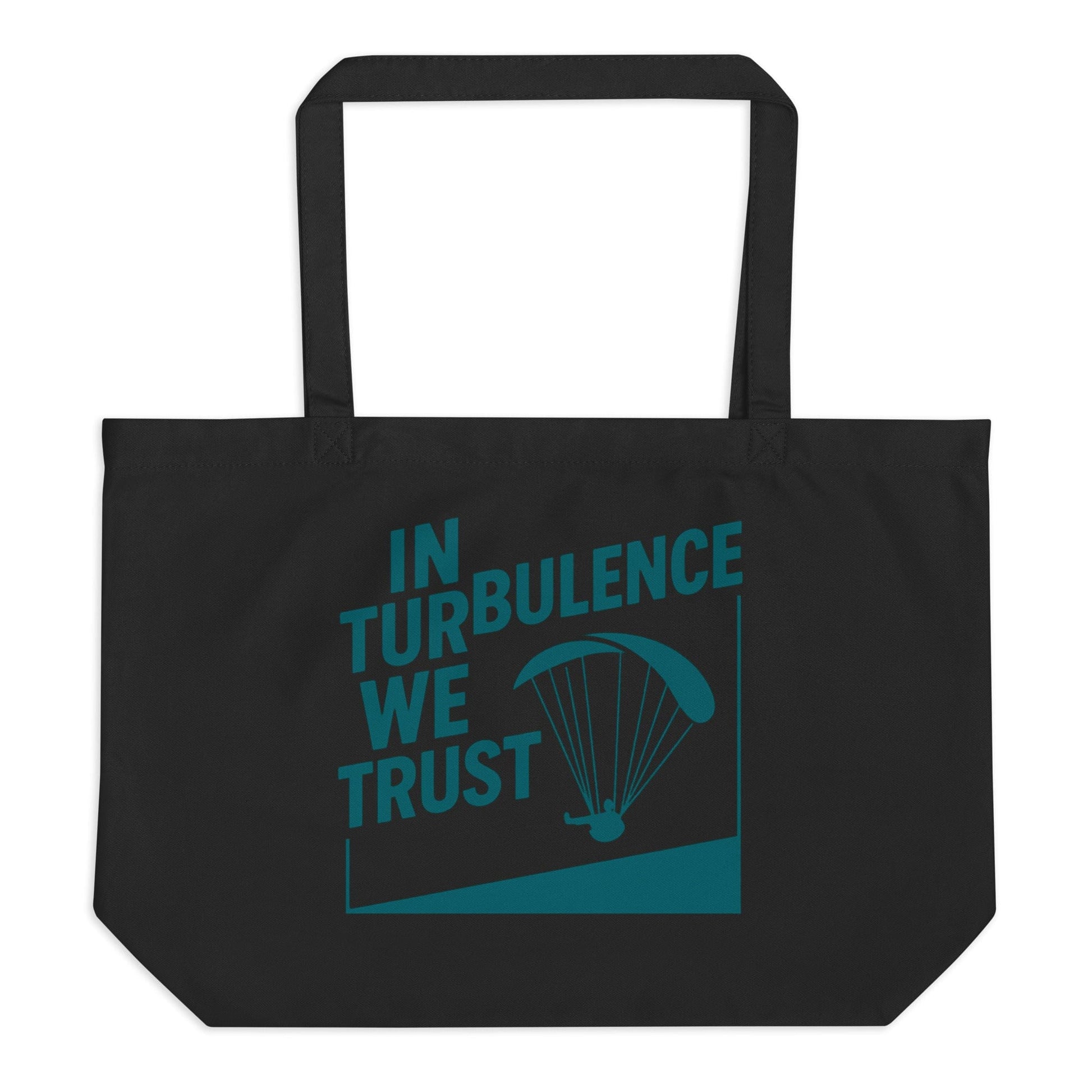 LAUNCH & FLIGHT CO. T-SHIRT Black In Turbulence We Trust | Organic Cotton Tote