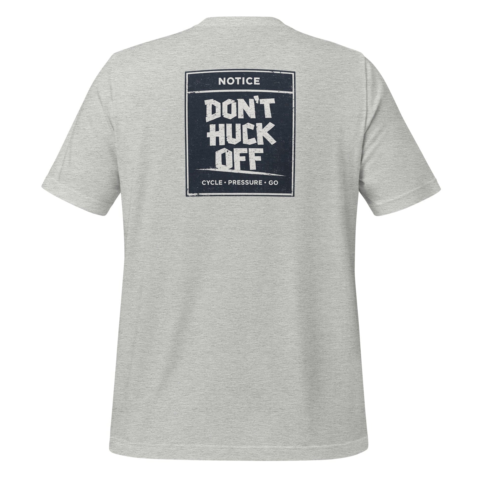 LAUNCH & FLIGHT CO. T-SHIRT Don’t Huck Off — Cycle · Pressure · Go Tee