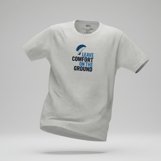 LAUNCH & FLIGHT CO. T-SHIRT Leave Comfort on the Ground | Paragliding T-Shirt